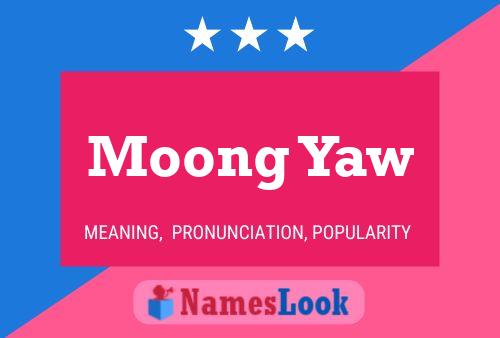 Póster del nombre Moong Yaw