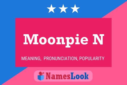 Póster del nombre Moonpie N