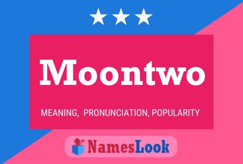 Póster del nombre Moontwo