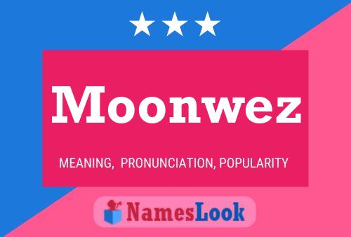 Póster del nombre Moonwez