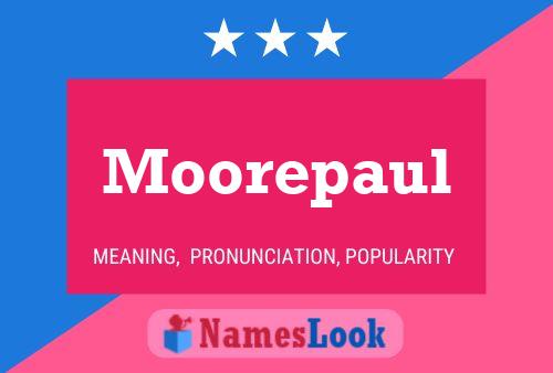 Póster del nombre Moorepaul