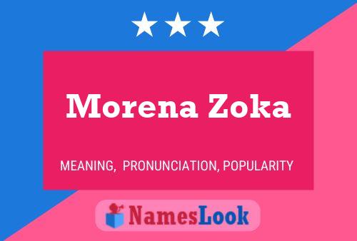 Póster del nombre Morena Zoka