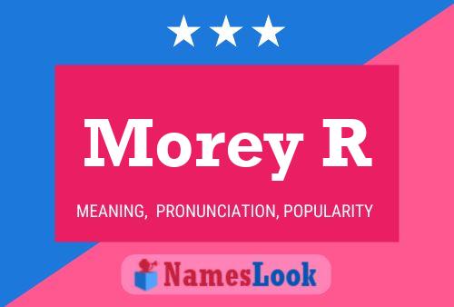 Póster del nombre Morey R