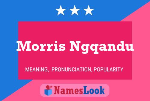 Póster del nombre Morris Ngqandu