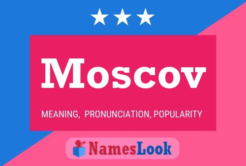 Póster del nombre Moscov