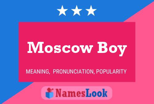 Póster del nombre Moscow Boy