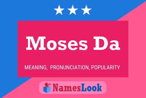 Póster del nombre Moses Da