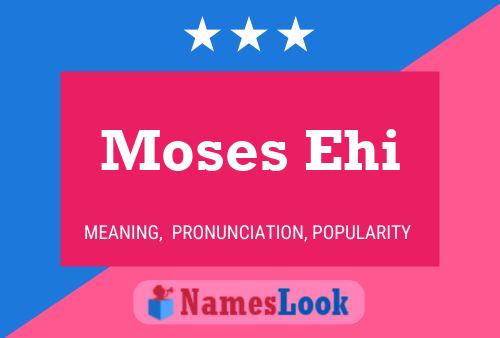 Póster del nombre Moses Ehi