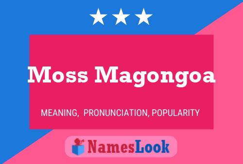 Póster del nombre Moss Magongoa