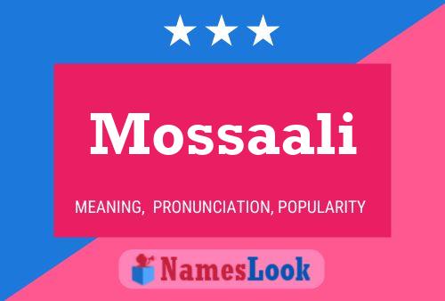 Póster del nombre Mossaali