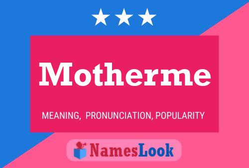 Póster del nombre Motherme