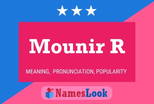 Póster del nombre Mounir R