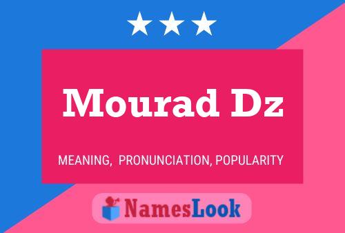 Póster del nombre Mourad Dz