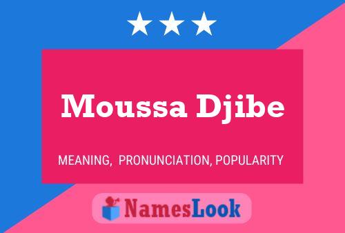 Póster del nombre Moussa Djibe