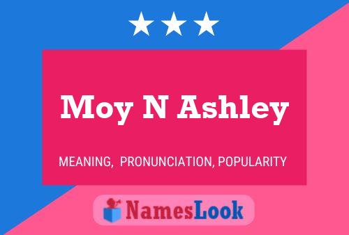 Póster del nombre Moy N Ashley