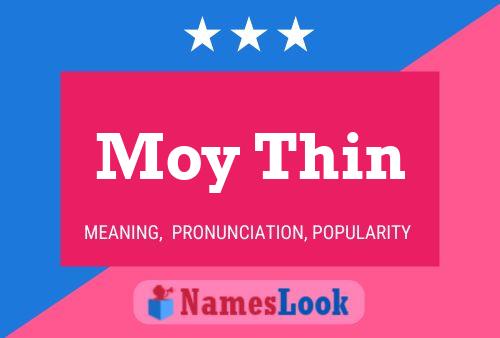 Póster del nombre Moy Thin