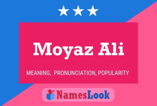 Póster del nombre Moyaz Ali