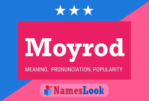 Póster del nombre Moyrod