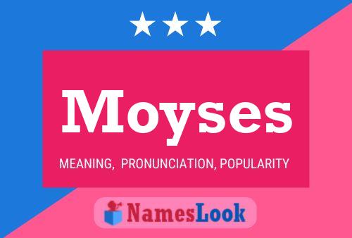 Póster del nombre Moyses