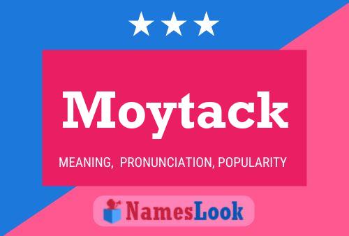 Póster del nombre Moytack