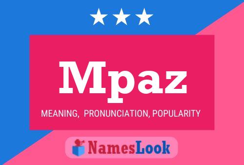 Póster del nombre Mpaz