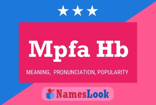 Póster del nombre Mpfa Hb