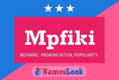 Póster del nombre Mpfiki