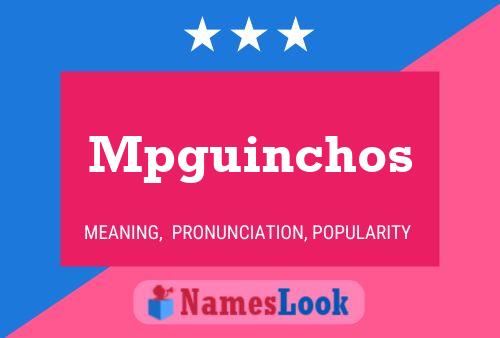 Póster del nombre Mpguinchos