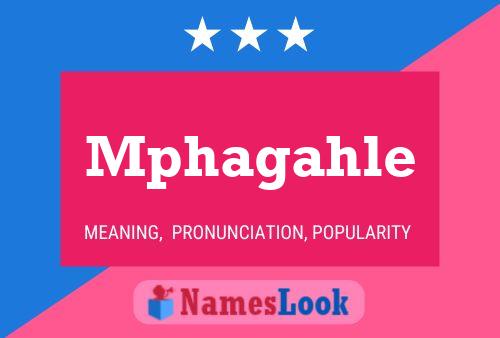 Póster del nombre Mphagahle