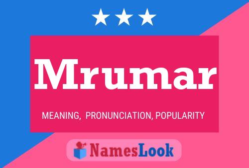 Póster del nombre Mrumar