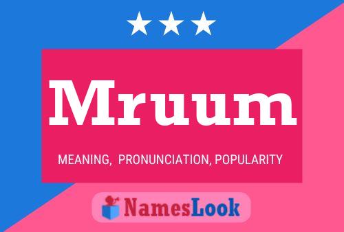 Póster del nombre Mruum