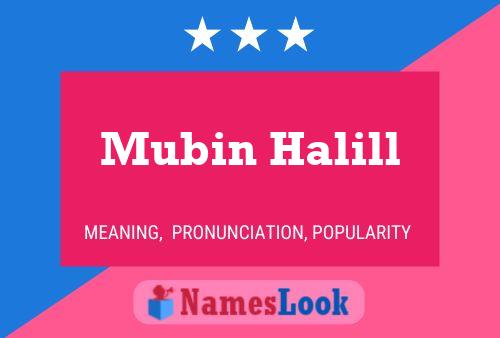 Póster del nombre Mubin Halill