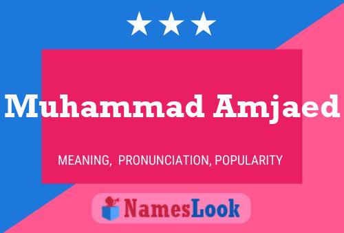 Póster del nombre Muhammad Amjaed