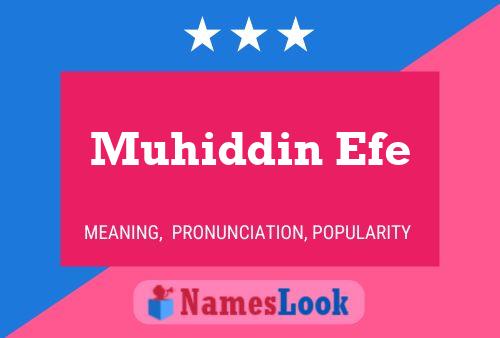 Póster del nombre Muhiddin Efe