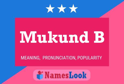 Póster del nombre Mukund B