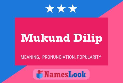 Póster del nombre Mukund Dilip