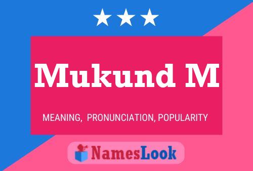 Póster del nombre Mukund M