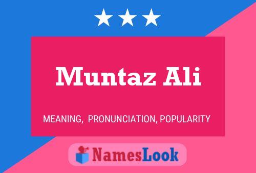 Póster del nombre Muntaz Ali