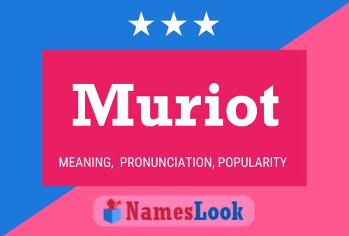 Póster del nombre Muriot