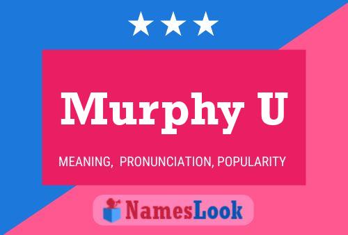 Póster del nombre Murphy U