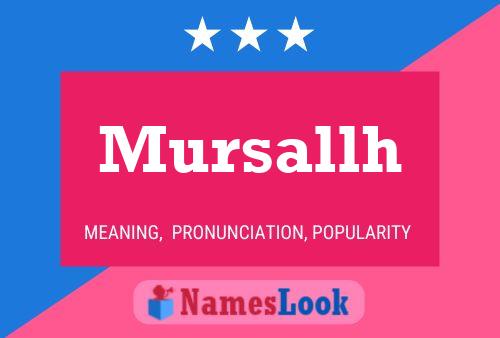 Póster del nombre Mursallh