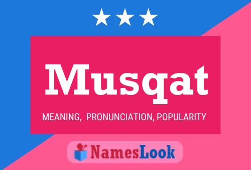 Póster del nombre Musqat