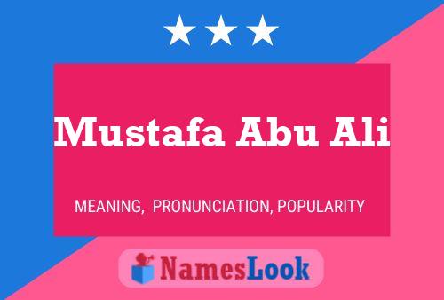 Póster del nombre Mustafa Abu Ali