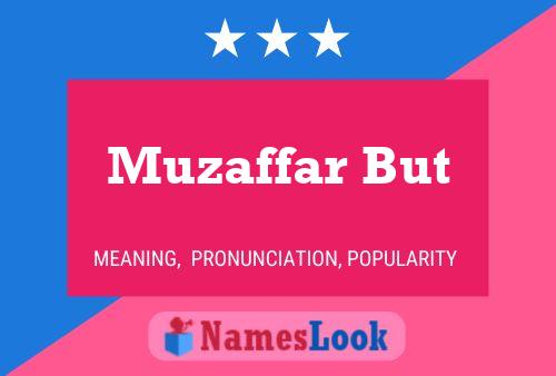 Póster del nombre Muzaffar But