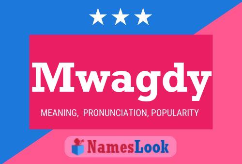 Póster del nombre Mwagdy