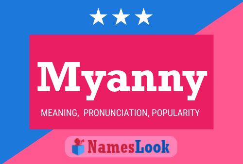 Póster del nombre Myanny