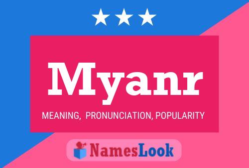 Póster del nombre Myanr