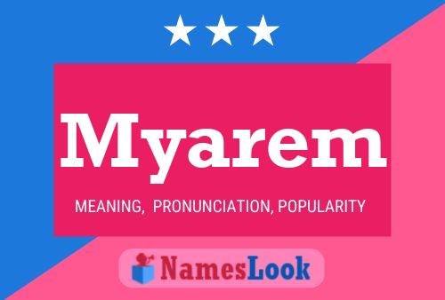 Póster del nombre Myarem