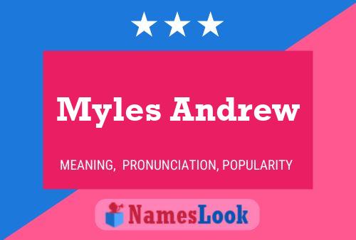 Póster del nombre Myles Andrew