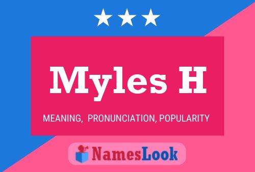 Póster del nombre Myles H